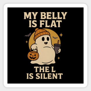 My Belly Is Flat The L Is Silent Funny Halloween Ghost Quote Sticker